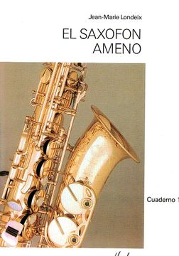 portada Londeix - el Saxofon Ameno Vol. 1 Para Saxofon (Mijan)