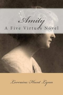 portada Amity: A Five Virtues Novel (en Inglés)