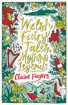 portada Welsh Fairy Tales, Myths and Legends (Scholastic Classics) (in English)