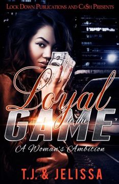 portada Loyal to the Game: A Woman's Worth (Volume 1) (in English)