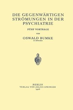 portada Die Gegenwärtigen Strömungen in der Psychiatrie: Fünf Vorträge (German Edition)