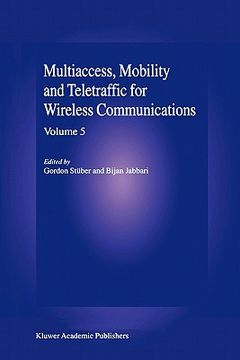 portada multiaccess, mobility and teletraffic for wireless communications volume 5 (en Inglés)