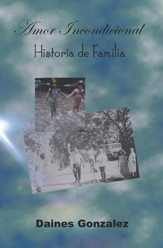 portada Amor Incondicional: Historias de Familia.