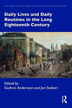 portada Daily Lives and Daily Routines in the Long Eighteenth Century (en Inglés)