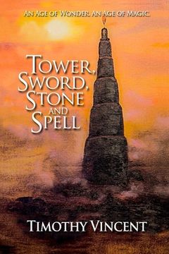 portada Tower, Sword, Stone and Spell (en Inglés)