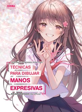 portada Personajes femeninos atractivos: Técnicas para dibujar manos expresivas (in Spanish)