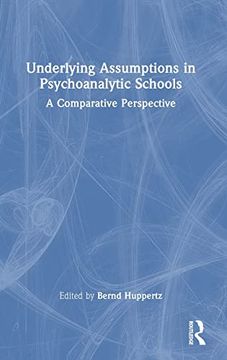 portada Underlying Assumptions in Psychoanalytic Schools (en Inglés)