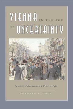portada Vienna in the age of Uncertainty: Science, Liberalism, and Private Life (en Inglés)