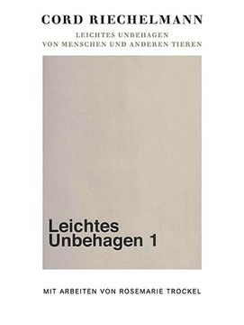 portada Leichtes Unbehagen. Von Menschen und Anderen Tieren (in German)
