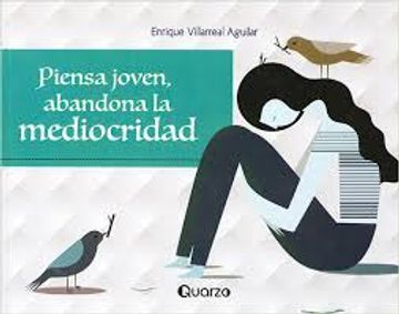 portada Piensa Joven Abandona la Mediocridad (in Spanish)
