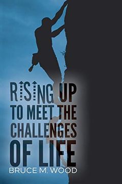 portada Rising up to Meet the Challenges of Life (en Inglés)