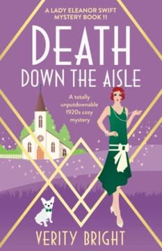 portada Death Down the Aisle: A Totally Unputdownable 1920S Cozy Mystery (a Lady Eleanor Swift Mystery) (en Inglés)