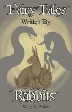 portada Fairy Tales Written By Rabbits (en Inglés)