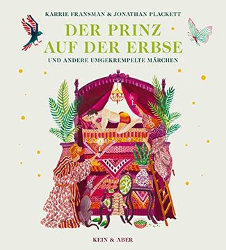 portada Der Prinz auf der Erbse: Und Andere Umgekrempelte Märchen Fransman, Karrie and Plackett, Jonathan (en Alemán)