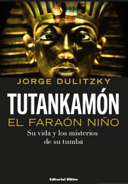 portada Tutankamon  El Faraon Niño