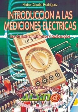 portada Introduccion a las Mediciones Electricas uso de Testers Multimetros y Osciloscopios