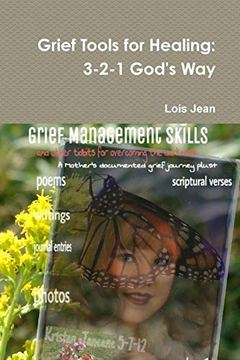 portada Grief Tools for Healing: 3-2-1 God's way (en Inglés)