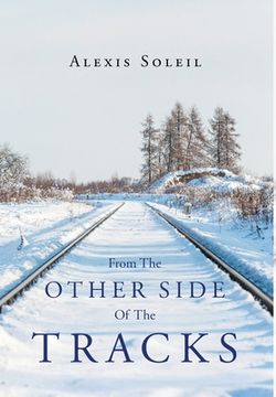 portada From the Other Side of the Tracks (en Inglés)