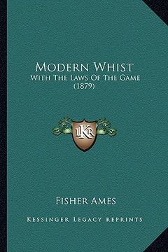 portada modern whist: with the laws of the game (1879)