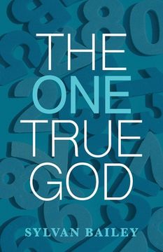 portada The One True God (en Inglés)