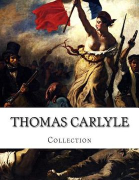 portada Thomas Carlyle, Collection (en Inglés)
