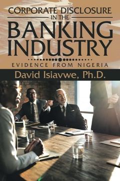 portada Corporate Disclosure in the Banking Industry: Evidence From Nigeria (en Inglés)