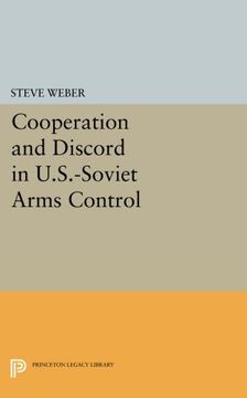 portada Cooperation and Discord in U. S. -Soviet Arms Control (Princeton Legacy Library) (en Inglés)
