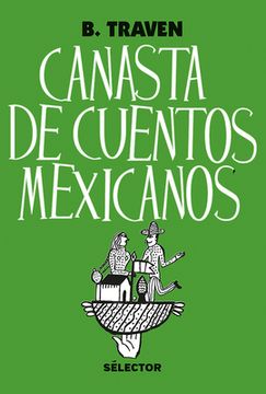 portada Canasta de Cuentos Mexicanos (in Spanish)