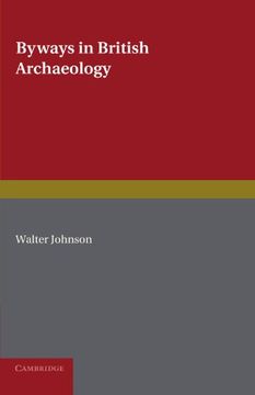 portada Byways in British Archaeology (in English)