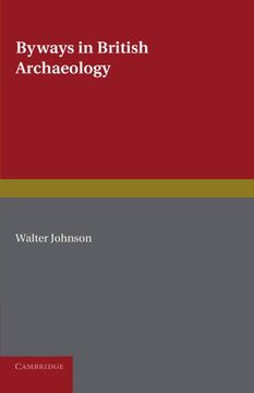 portada Byways in British Archaeology (en Inglés)