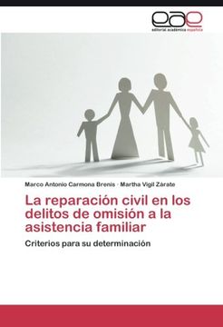 portada La reparación civil en los delitos de omisión a la asistencia familiar: Criterios para su determinación (Spanish Edition)