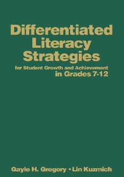 portada differentiated literacy strategies for student growth and achievement in grades 7-12 (en Inglés)