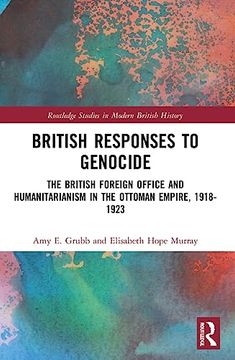 portada British Responses to Genocide (Routledge Studies in Modern British History) (en Inglés)