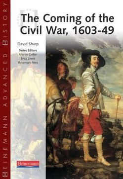 portada Heinemann Advanced History: The Coming of the Civil War 1603-49