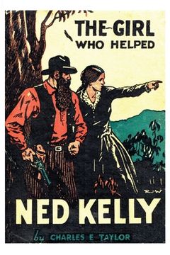 portada The Girl Who Helped Ned Kelly (en Inglés)