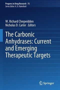 portada The Carbonic Anhydrases: Current and Emerging Therapeutic Targets (en Inglés)