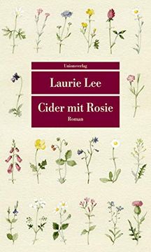 portada Cider mit Rosie: Roman. Mit Dreizehn Aquarellen von Laura Stoddart (Unionsverlag Taschenbücher) (in German)