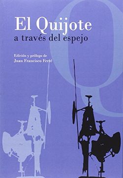 portada El Quijote a Través del Espejo (in Spanish)