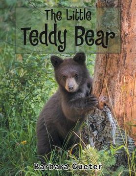 portada The Little Teddy Bear (en Inglés)