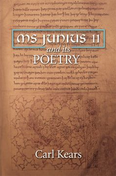 portada Ms Junius 11 and its Poetry (York Manuscript and Early Print Studies, 6) (en Inglés)
