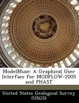 portada modelmuse: a graphical user interface for modflow-2005 and phast (en Inglés)