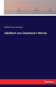 portada Adelbert von Chamisso's Werke