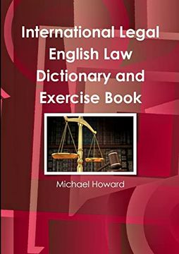 portada International Legal English law Dictionary and Exercise Book (in English)
