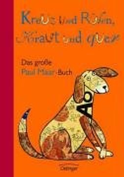 portada Kreuz und Rüben, Kraut und quer: Das große Paul Maar-Buch (in German)