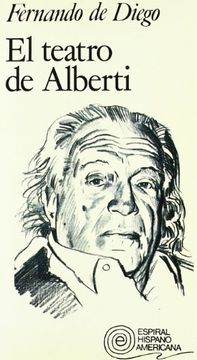 portada Teatro de Alberti, el (Colección Espiral Hispano-Americana)