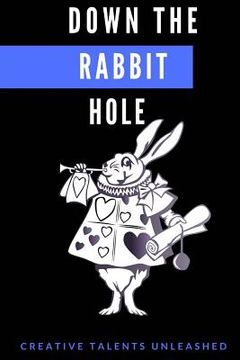 portada Down The Rabbit Hole (en Inglés)
