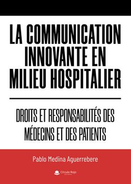 portada La Communication Innovante en Milieu Hospitalier (in Spanish)