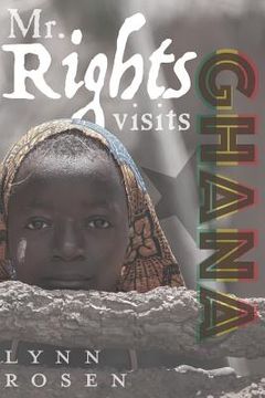 portada Mr. Rights Visits Ghana (en Inglés)