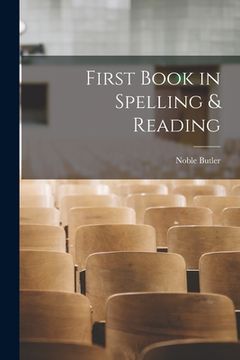 portada First Book in Spelling & Reading (in English)