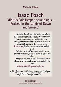 portada Isaac Posch «Diditus Eois Hesperiisque Plagis – Praised in the Lands of Dawn and Sunset» (en Inglés)